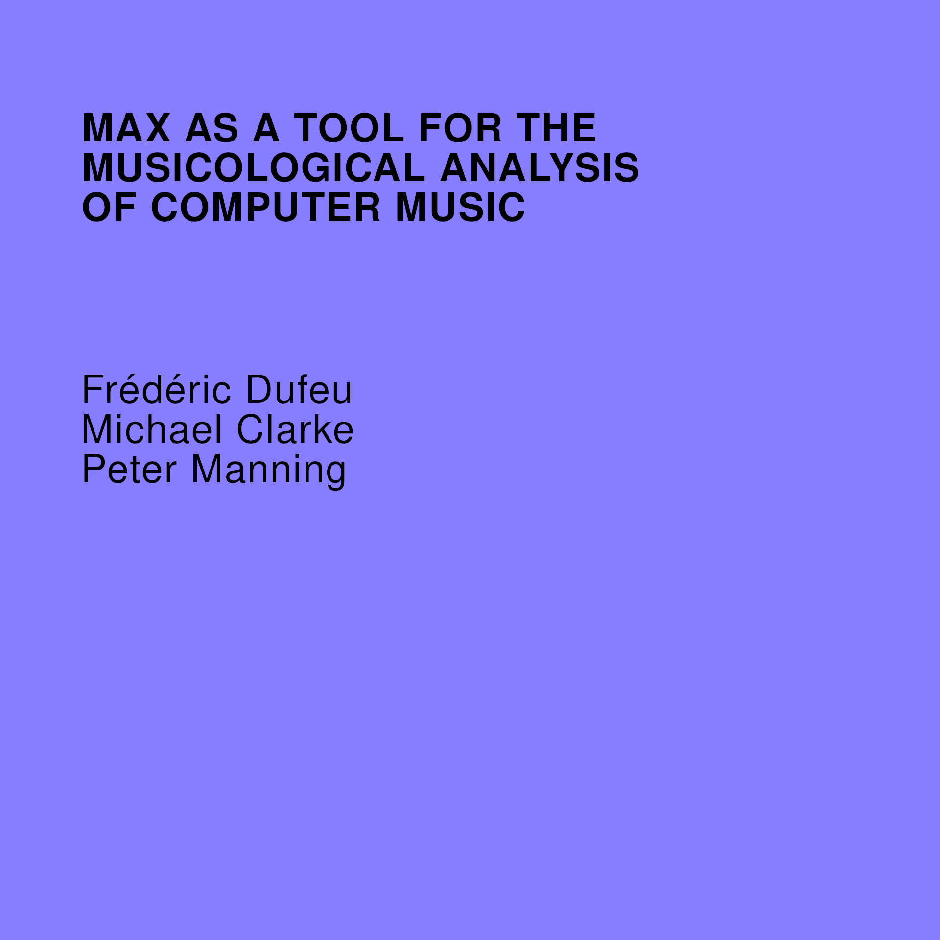 Max as a Tool for the Musicological Analysis of Computer Music