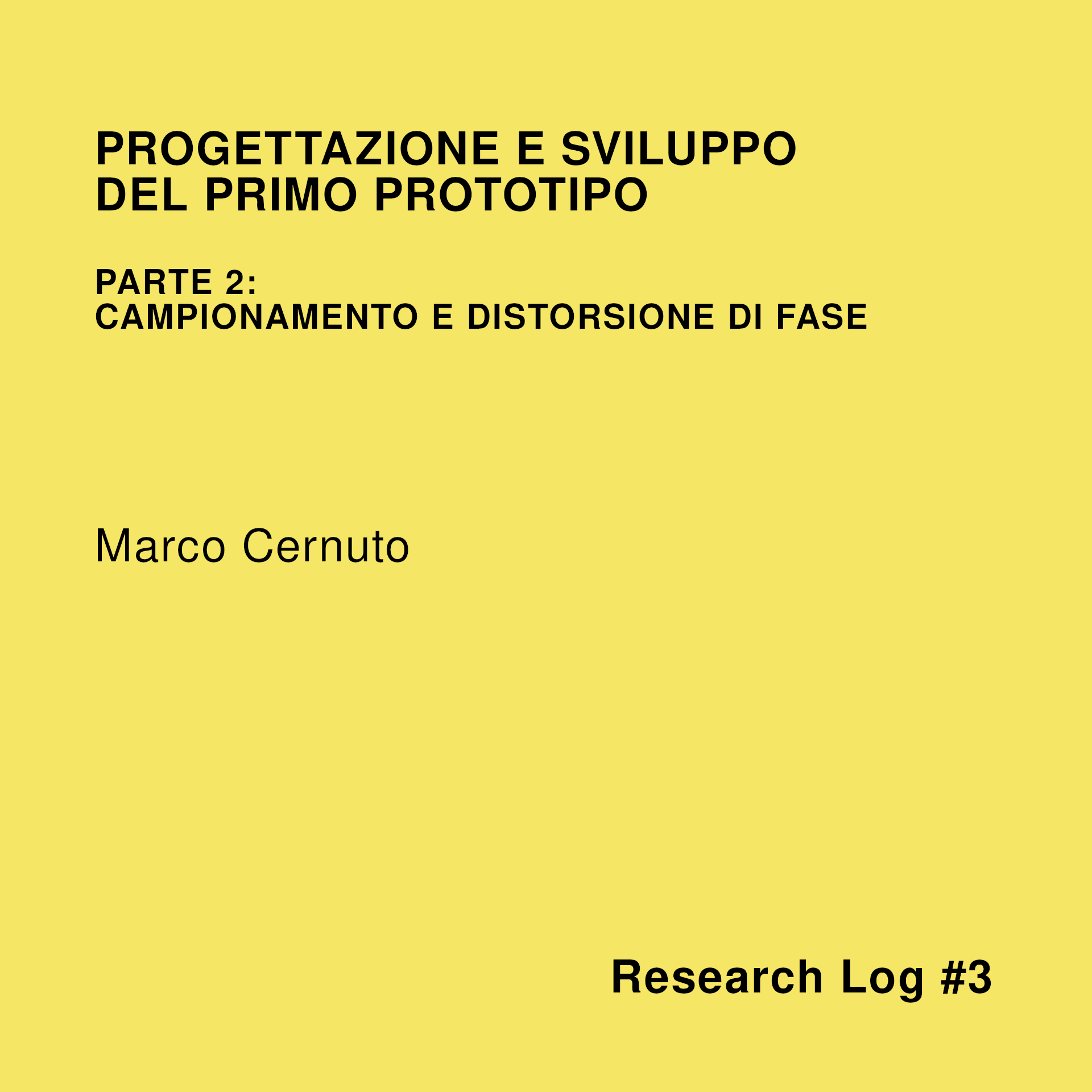 Progettazione e sviluppo del primo prototipo – Parte 2: Campionamento e Distorsione di Fase